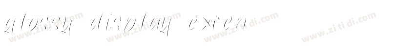 glossy display exten字体转换
